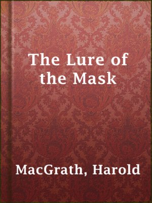 cover image of The Lure of the Mask